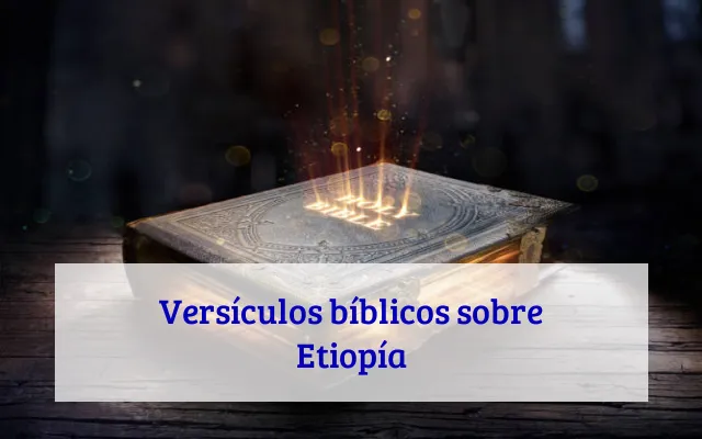 Versículos bíblicos sobre Etiopía