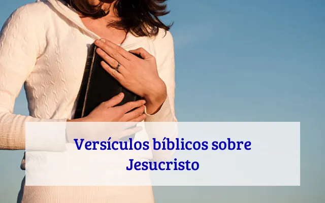 Versículos bíblicos sobre Jesucristo