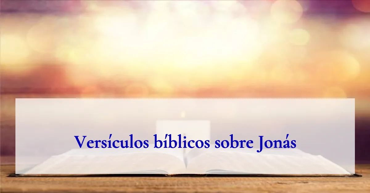 Versículos bíblicos sobre Jonás