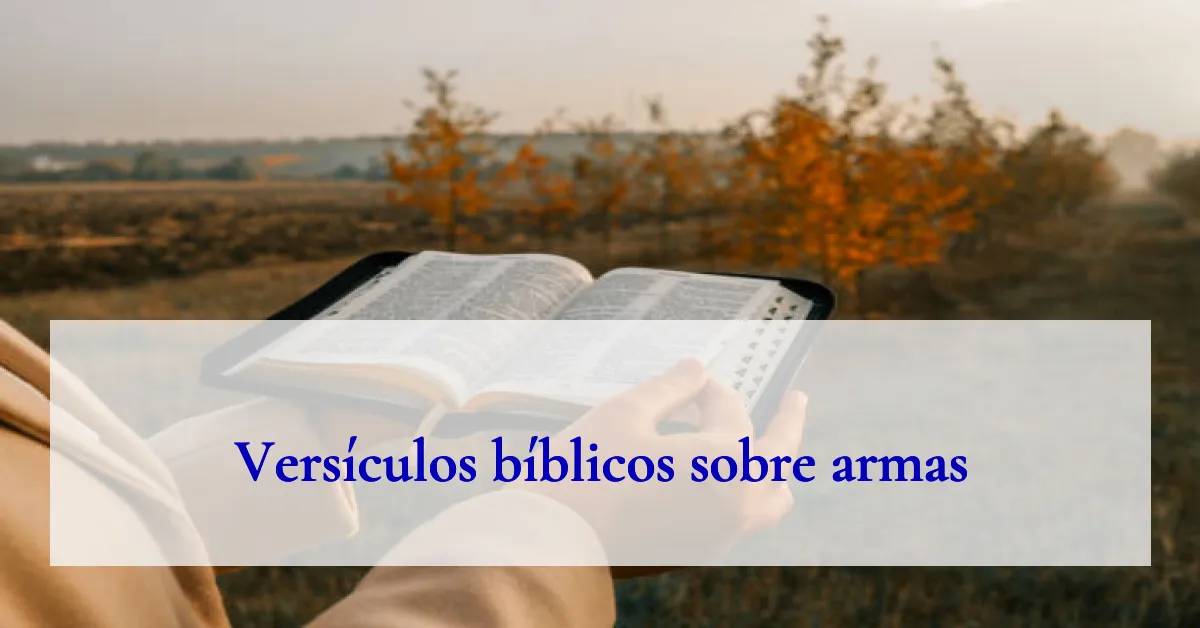 Versículos bíblicos sobre armas
