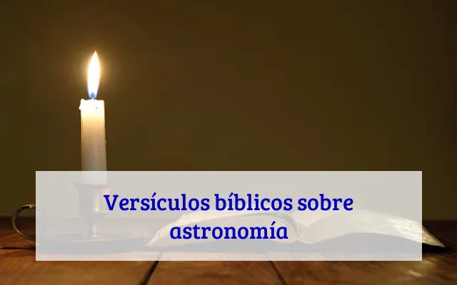 Versículos bíblicos sobre astronomía