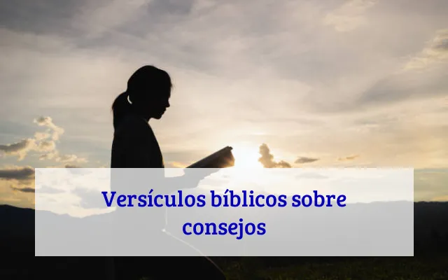 Versículos bíblicos sobre consejos