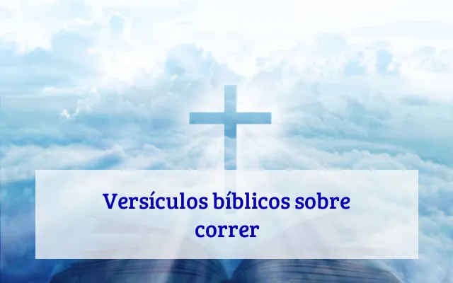 Versículos bíblicos sobre correr