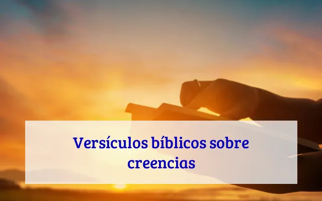 Versículos bíblicos sobre creencias