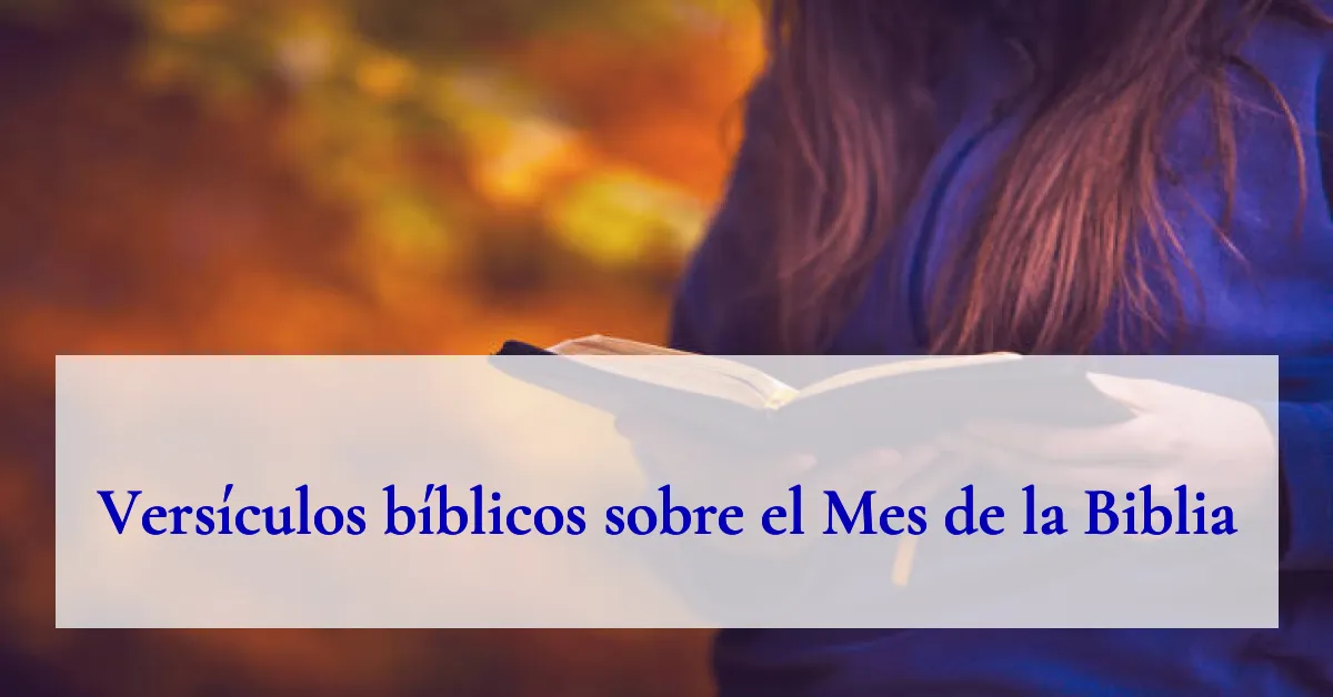 Versículos bíblicos sobre el Mes de la Biblia