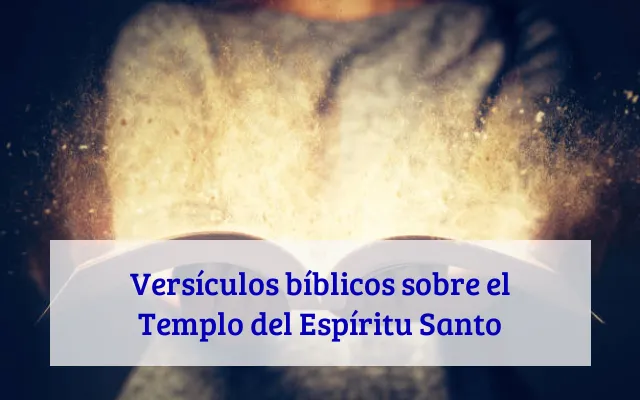 Versículos bíblicos sobre el Templo del Espíritu Santo