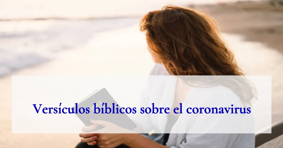 Versículos bíblicos sobre el coronavirus