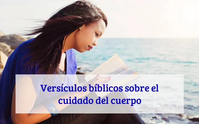 Versículos bíblicos sobre el cuidado del cuerpo