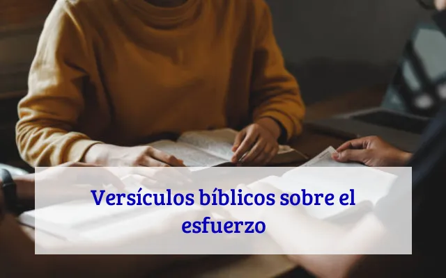 Versículos bíblicos sobre el esfuerzo