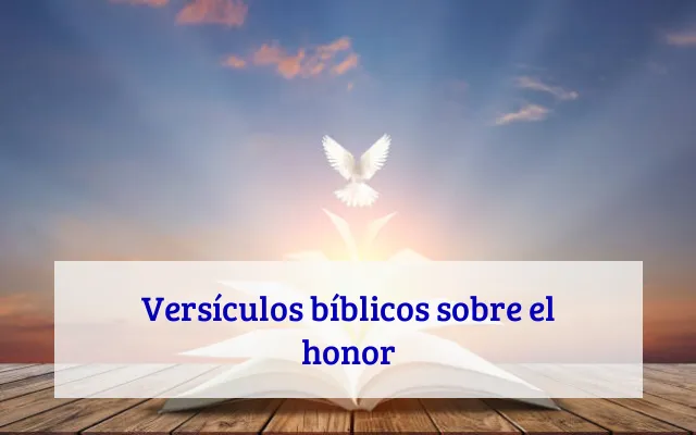 Versículos bíblicos sobre el honor