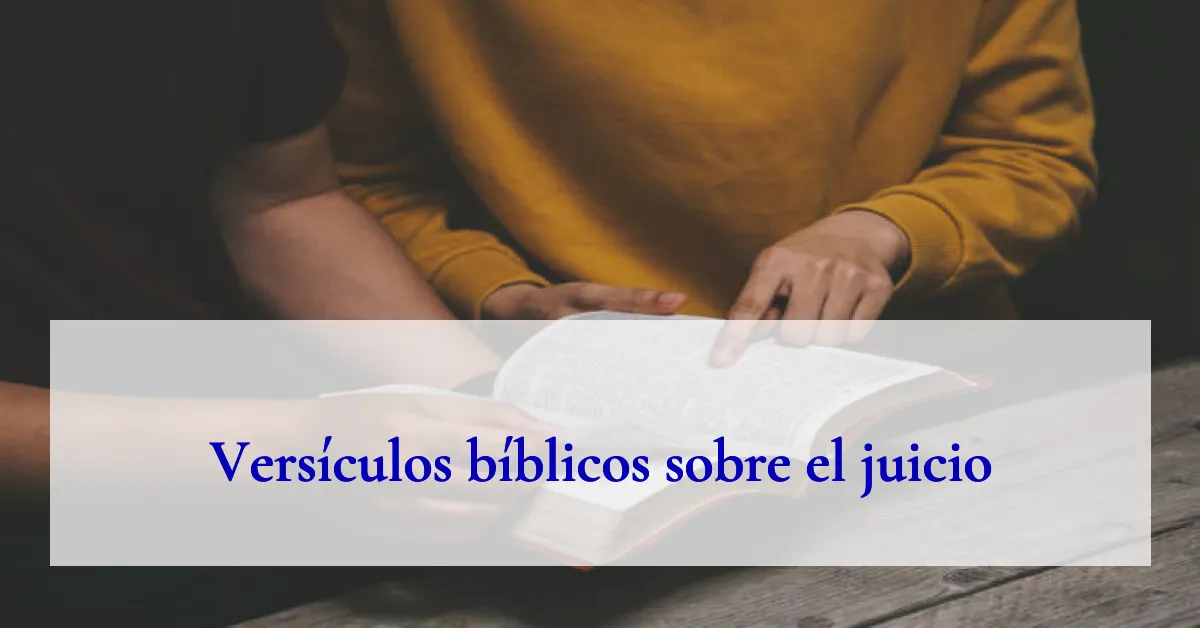 Versículos bíblicos sobre el juicio