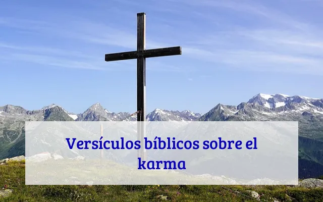 Versículos bíblicos sobre el karma