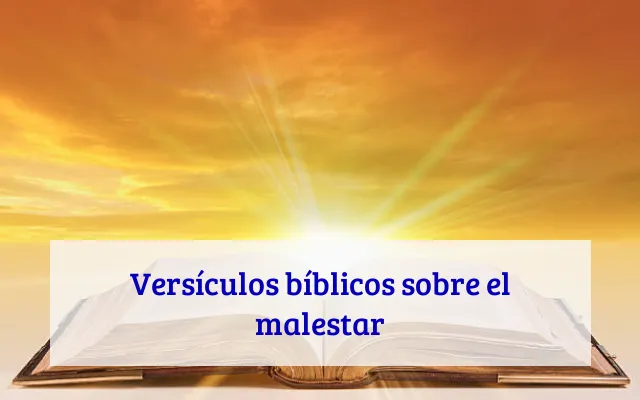 Versículos bíblicos sobre el malestar