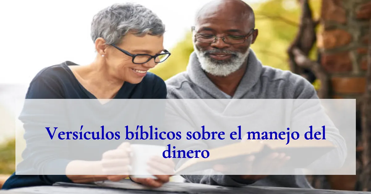 Versículos bíblicos sobre el manejo del dinero