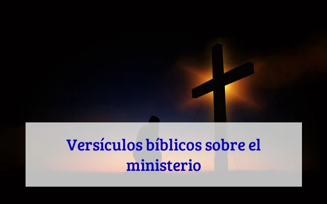 Versículos bíblicos sobre el ministerio