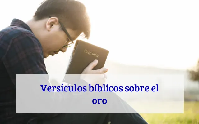 Versículos bíblicos sobre el oro