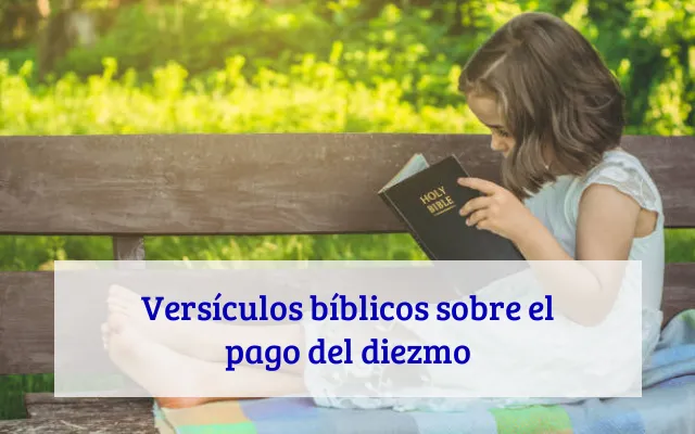 Versículos bíblicos sobre el pago del diezmo