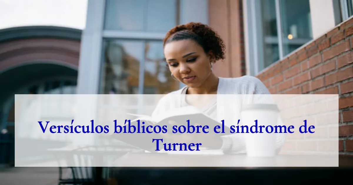 Versículos bíblicos sobre el síndrome de Turner