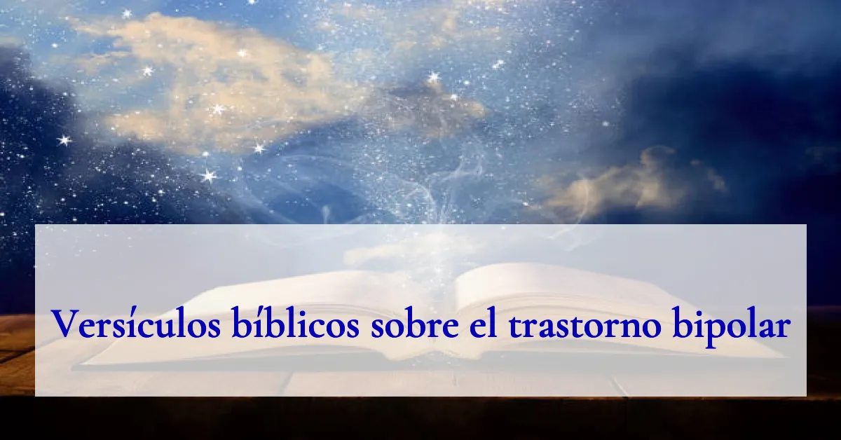 Versículos bíblicos sobre el trastorno bipolar