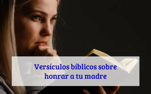Versículos bíblicos sobre honrar a tu madre