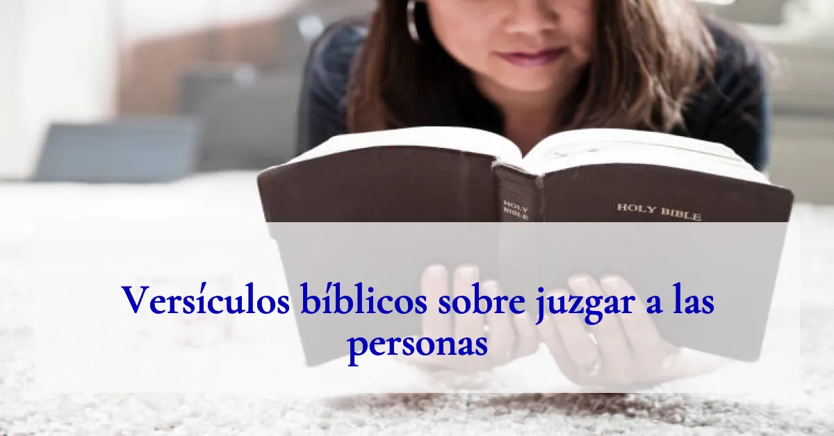 Versículos bíblicos sobre juzgar a las personas