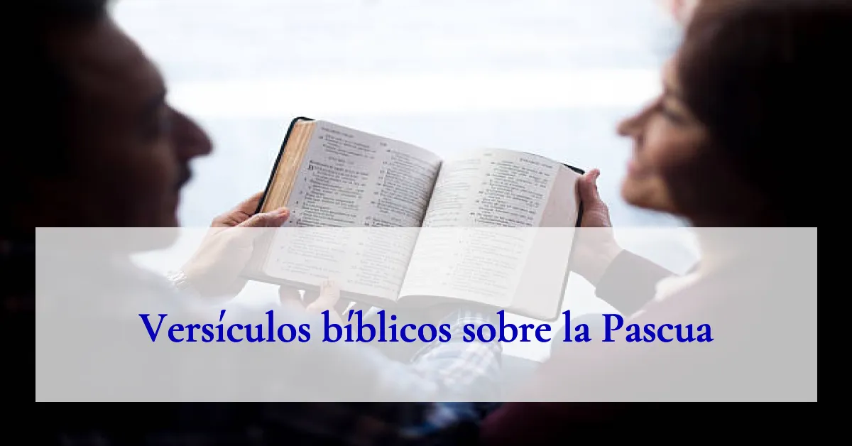 Versículos bíblicos sobre la Pascua