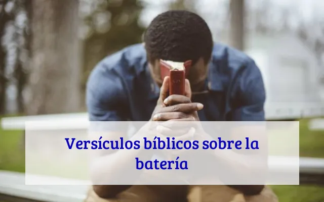 Versículos bíblicos sobre la batería