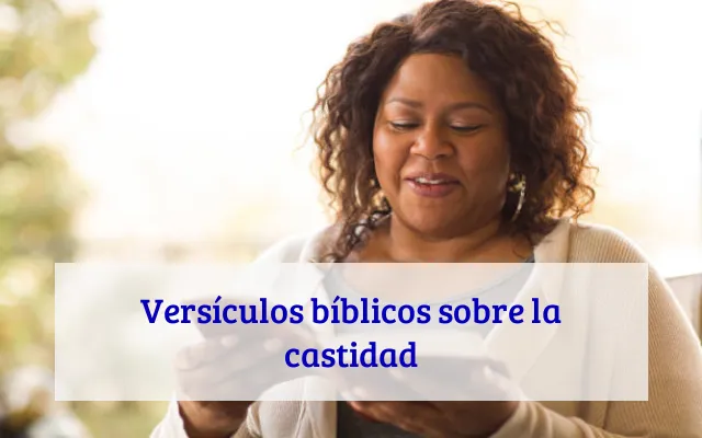 Versículos bíblicos sobre la castidad