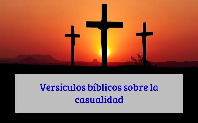 Versículos bíblicos sobre la casualidad