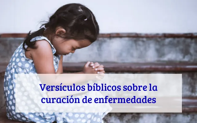 Versículos bíblicos sobre la curación de enfermedades