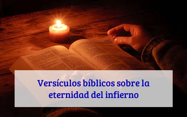 Versículos bíblicos sobre la eternidad del infierno