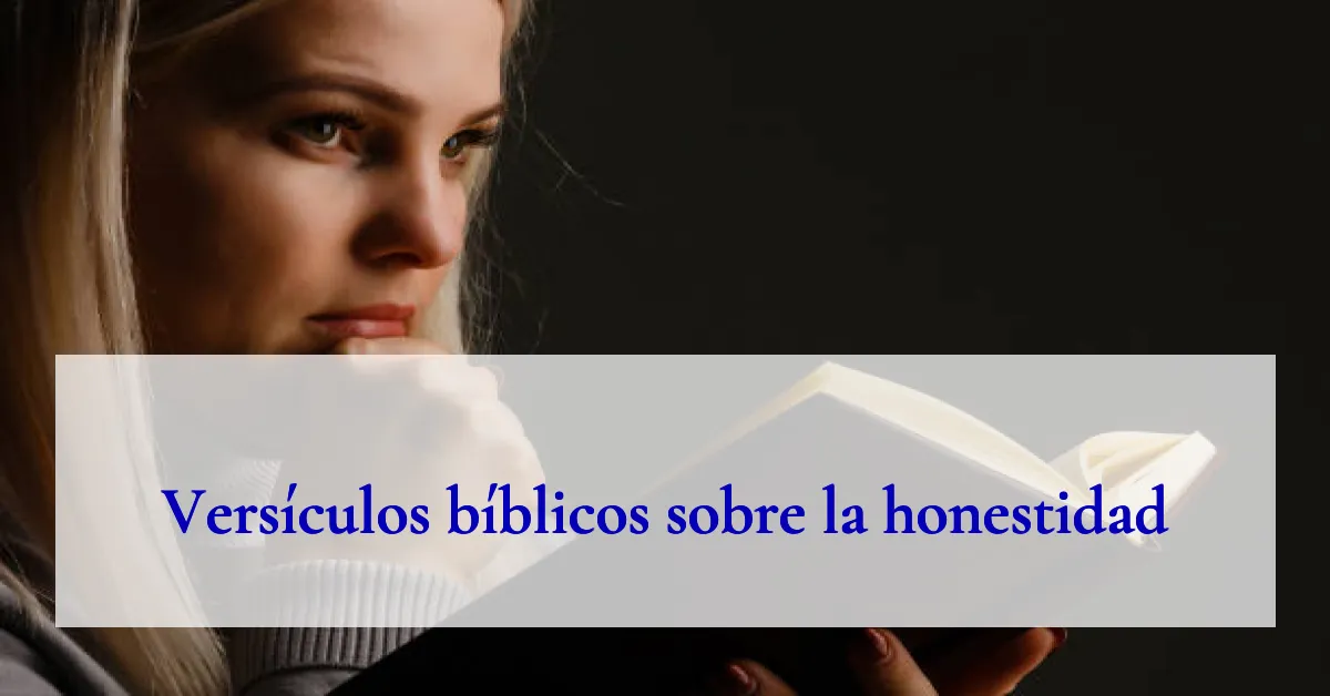 Versículos bíblicos sobre la honestidad