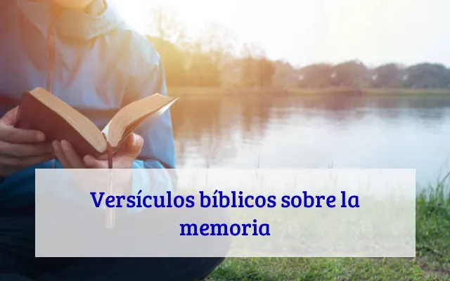 Versículos bíblicos sobre la memoria