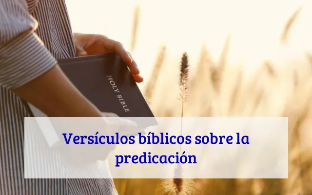 Versículos bíblicos sobre la predicación