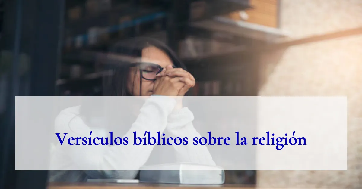 Versículos bíblicos sobre la religión