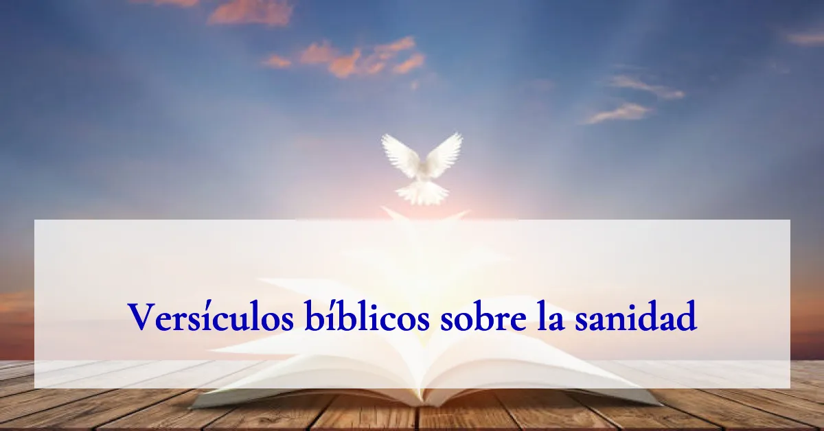 Versículos bíblicos sobre la sanidad