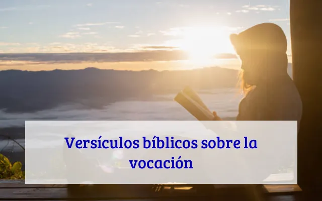 Versículos bíblicos sobre la vocación