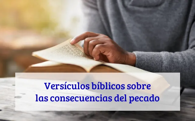 Versículos bíblicos sobre las consecuencias del pecado