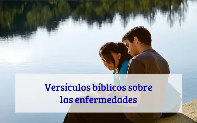 Versículos bíblicos sobre las enfermedades
