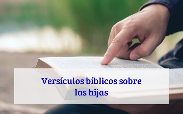 Versículos bíblicos sobre las hijas