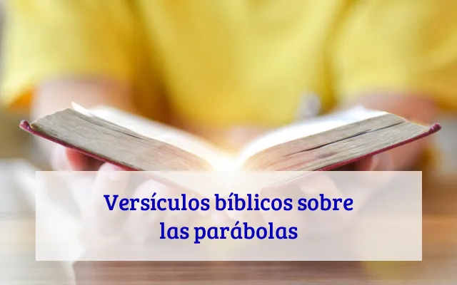 Versículos bíblicos sobre las parábolas