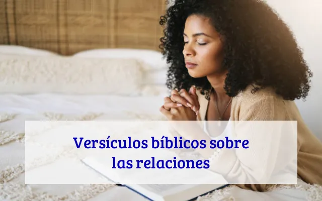 Versículos bíblicos sobre las relaciones