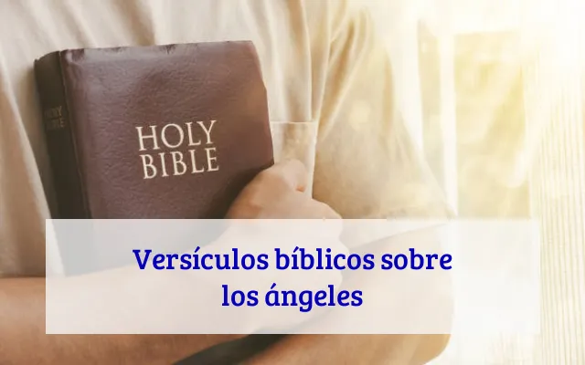 Versículos bíblicos sobre los ángeles