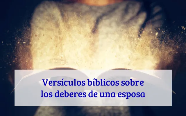 Versículos bíblicos sobre los deberes de una esposa