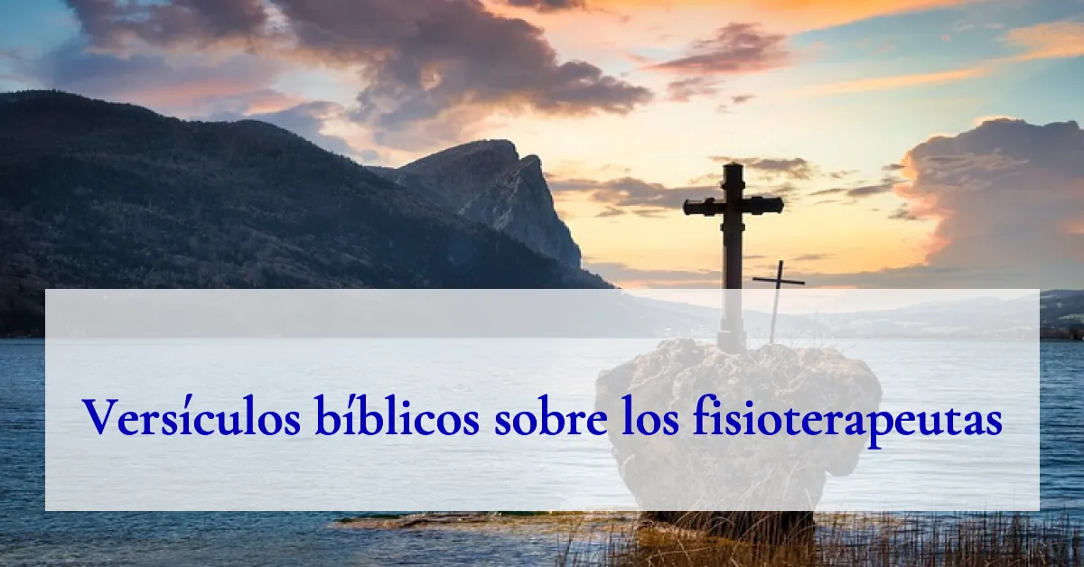 Versículos bíblicos sobre los fisioterapeutas