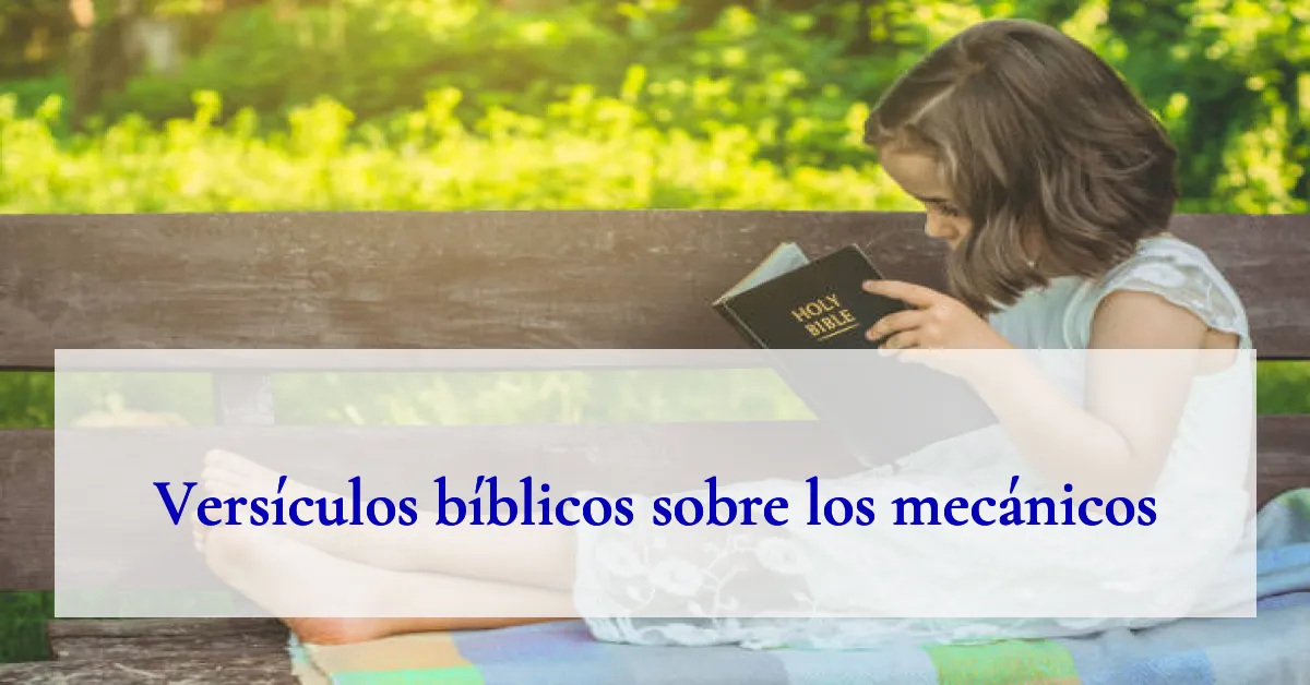 Versículos bíblicos sobre los mecánicos