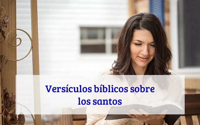 Versículos bíblicos sobre los santos