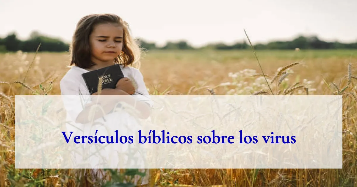 Versículos bíblicos sobre los virus