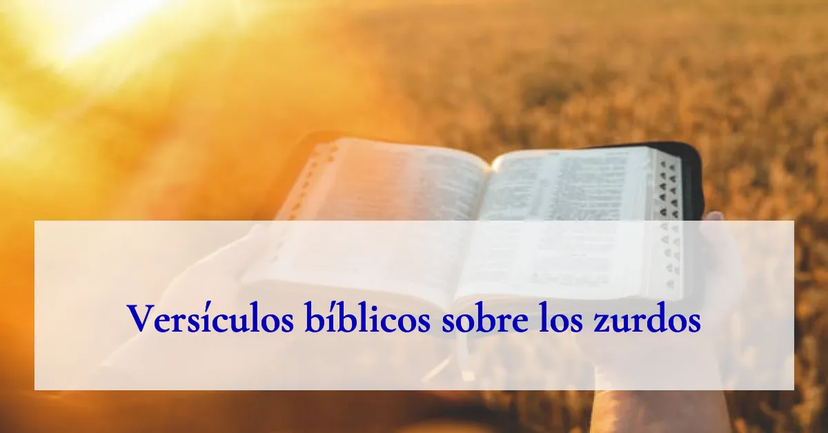 Versículos bíblicos sobre los zurdos