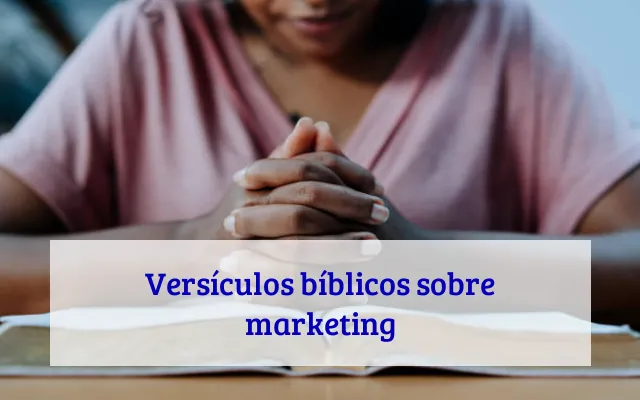 Versículos bíblicos sobre marketing
